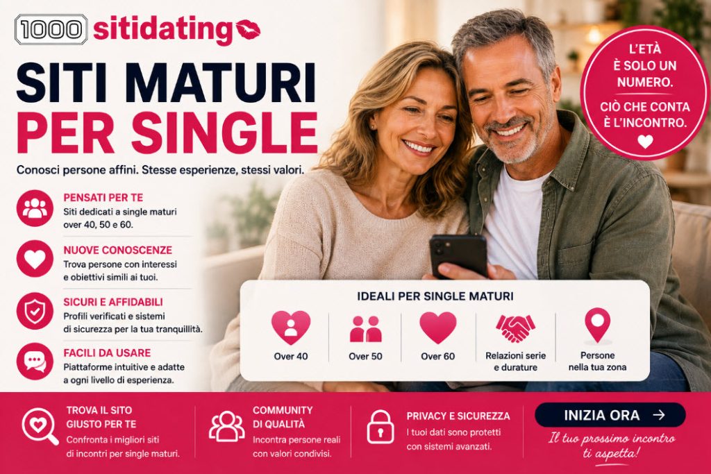 siti maturi per single